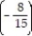 Find the quotient. -  ÷  