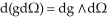 If g is a differential 0-form and is a differential k-form on domain D , then .