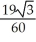 <strong>Evaluate the surface integral , where S is the portion of the plane above the region R bounded by and in the xy-plane.</strong> A) B) - C) D) - E) -