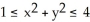 <strong>Find dS, where S is the part of the paraboloid that lies above the ring in the xy-plane.</strong> A) (25 + 1) B) (391 + 1) C) (391 - 25 ) D) (391 - 25 ) E) (1235 - 5 )