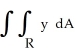 <strong>Evaluate , where R is the bounded region bounded by y = x and y = x<sup>2</sup>.</strong> A) B) C) D) E)