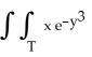 <strong>Evaluate dA, where T is the triangle with vertices (0, 0), (0, 2), and (2, 2).</strong> A) - B) - C) - D) - E) +