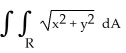 <strong>Find if R is the unit circular disk x<sup>2</sup> + y<sup>2</sup> \le 9.</strong> A) 9 B) 18 C) D) 18 \pi E) 9 \pi