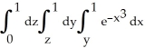 <strong>Evaluate by completely reversing the order in which the integrals are performed.</strong> A) + B) - C) + D) - E) -