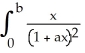 <strong>Use the fact that = ln (1 + ab) to evaluate dx.</strong> A) ln (1 + ab) + B) ln (1 + ab) + C) ln (1 + ab) - D) ln (1 + ab) - E) ln (1 + ab) +