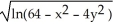 <strong>The set of all points (x,y) in the plane satisfying + \le 1 is the domain of which function?</strong> A) f(x,y) = B) f(x,y) = C) f(x,y) = D) f(x,y) = E) f(x,y) =
