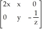 <strong>Find the Jacobian matrix Df(x, y, z) of the transformation f(x, y, z) = (x<sup>2</sup> + xy, y<sup>2</sup> - ln(z)).</strong> A) B) C) D) E)