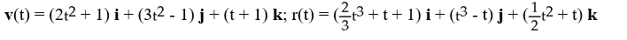 <strong>A moving particle starts at an initial position (1, 0, 0) with initial velocity i - j + k. Its acceleration at time t is a(t) = 4t i + 6t j + k. Find its velocity and position at time t > 0.</strong> A) B) C) D) E)