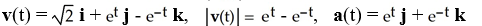 <strong>Find the velocity, speed, and acceleration at time t of a particle that has position function r(t) = t i + j + k.</strong> A) B) C) D) E)