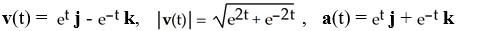 <strong>Find the velocity, speed, and acceleration at time t of a particle that has position function r(t) = t i + j + k.</strong> A) B) C) D) E)