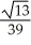 <strong>Find the cosine of the angle \theta between the planes 3x + 3y - 6z = 12 and 7x - 5y + 2z = -8.</strong> A) ± B) ± C) ± D) ± E) ±
