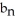 If {   } converges and {   } converges, then   must converge.