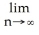 If   converges, then     = 0.