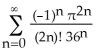 Find the sum of the series   .