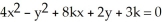 <strong>Find all values of the constant real number k so that the second degree equation represents a pair of lines.</strong> A) k = -1, k = B) k = 1, - C) k = - , D) - \infty < k < \infty E) k \neq 0