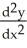 <strong>Express and in terms of x and y for the circle x = a cos \theta , y = a sin \theta .</strong> A) = - , = - B) = , = C) = - , = - D) = , = - E) = , = -