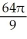  <strong>Find the area of the surface generated by rotating x = t - sin t, y = 1 - cos t where t    [0, 2  \pi ] about the x-axis.</strong> A)   square units B)   square units C)   square units D)   square units E) 64  \pi  square units <div style=padding-top: 35px>  