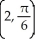 <strong>Find the rectangular coordinates of the point with polar coordinates .</strong> A) ( , 1) B) (1, ) C) ( , 2) D) (2, ) E) (3, 1)