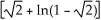 <strong>Find the area of the surface generated by rotating y = , - \infty \le x \le 0 about y = 0.</strong> A) \pi square units B) \pi square units C) \pi square units D) + ln(1 + ) square units E) - ln(1 + ) square units