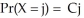 A cubical die has each of the numbers 1 to 6 on one of its six faces. Unlike most such dice, however, this one is not at all fair. In fact, if X represents the number showing on top when the die is rolled, then for 1 \le j \le 6, where C is a constant. Find the value of C and Pr(2 \le X \le 4).