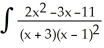 <strong>Evaluate dx.</strong> A) ln + ln + + C B) ln + ln + + C C) ln + + C D) ln + ln + + C E) ln + ln -3ln + C