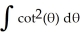 <strong>Let J = dx. The substitution x = tan( \theta transforms the integral J into:</strong> A) B) 3 C) 3 D) E) 3