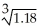 Given f(x) = , c = -1, n = 2. (i) Write out Taylor's Formula with Lagrange Remainder for the function f and the specified values of c and n. (ii) Use part (i) to estimate the value of and estimate the error involved in the approximation.