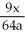 <strong>Simplify the expression ( ) - ( ).</strong> A) 3x - 3a B) 9x - 64a C) D) 3x - 4a E)
