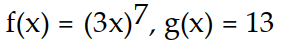 <strong>Express the given function as a composite of functions f and g such that y = f(g(x)). -y = </strong> A) B) C) D)