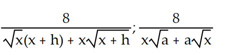 <strong>Simplify the difference quotients and for the following function. Rationalize the numerator when necessary. -f(x) = - </strong> A) B) C) D)