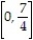 <strong>Find the average velocity of an object which follows the position function s(t) over the given interval. -s(t) = 4 , </strong> A) B) 2 C) 7 D) -