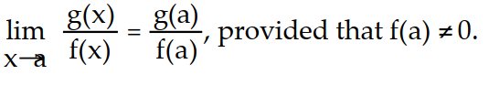 <strong>Choose the one alternative that best completes the statement or answers the question. -Write the formal notation for the principle the limit of a quotient is the quotient of the limits and include a statement of any restrictions on the principle. </strong> A) B) C) D)