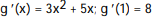 <strong>Calculate the derivative of the function. Then find the value of the derivative as specified. -g(x) = x<sup>3</sup> + 5x; (1)</strong> A) B) C) D)