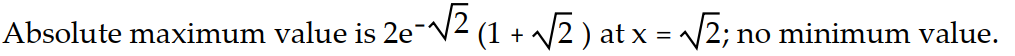 <strong>Find the extreme values of the function and where they occur. -y = + 2x </strong> A) B) C) D) None