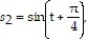 Choose the one alternative that best completes the statement or answers the question. -The positions of two particles on the s-axis are = sin t and with and in meters and t in seconds. At what time(s) in the interval 0 \le t \le 2 \pi do the particles meet?