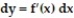 Express the relationship between a small change in x and the corresponding change in y in the form . -y =
