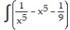 Find the most general antiderivative.       -  dx