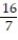 <strong>Find the equilibrium solution of the equation. Use a sketch of the direction field for to determine whether the equilibrium is stable - (t) = 7y - 16</strong> A) y = ; stable B) y = 23; stable C) y = ; unstable D) y = ; unstable