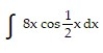 <strong>Evaluate the integral. - </strong> A) B) C) D)