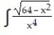 Integrate the function. -  dx, x < 8
