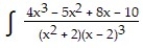 Express the integrand as a sum of partial fractions and evaluate the integral. - dx