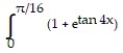 <strong>Evaluate the integral. - 4x dx</strong> A) e B) - C) D) 4e