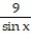 <strong>Evaluate the derivative. -f(x) = 9 (cos x)</strong> A) - B) ln sin x C) - D) -
