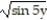Find the volume of the solid generated by revolving the region about the y-axis. -The region enclosed by x = , 0 \le y \le , x = 0