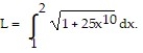 Solve the problem. -Find a curve through the point whose length integral, 1 \le x \le 2, is