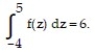 <strong>Solve the problem. -Suppose that f is continuous and that and Find </strong> A) -6 B) -3 C) 18 D) -18