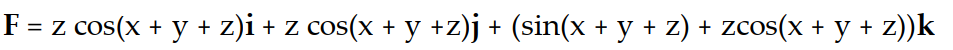 <strong>Find the gradient field F of the function f. -f(x, y, z) = z sin (x + y + z)</strong> A) B) C) D)