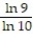 <strong>Evaluate the double integral over the given region. - R = {(x, y): 9 \le x \le 10, 9 \le y \le 10}</strong> A) B) C) D) ln