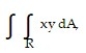 <strong>Evaluate the double integral over the given region. - R = {(x, y): 9 \le x \le 10, 1 \le y \le 5} </strong> A) 114 B) 152 C) 228 D) 76