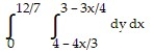 <strong>Express the area of the region bounded by the given line(s) and/or curve(s) as an iterated double integral. -The lines , , and </strong> A) B) C) D)